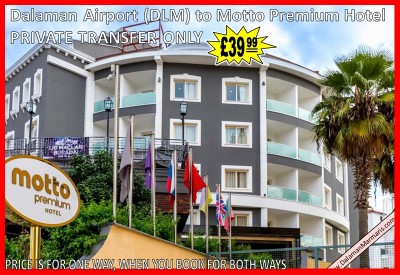 Dalaman Airport Transfers to Marmaris Motto Premium Hotel & Spa